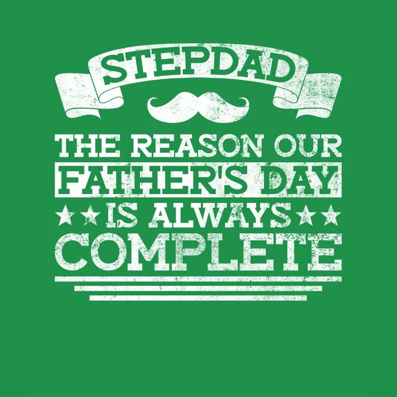 Stepfather Father's Day Stepdaddy Gift Quote
