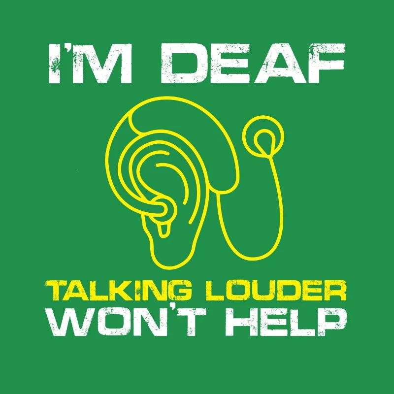 I'm Deaf Talking Louder won't help | Deaf Pride