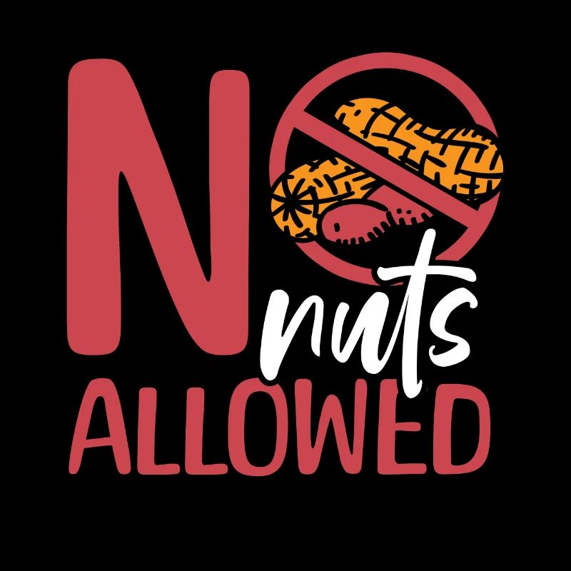 No nuts allowed Peanut allergy sufferers