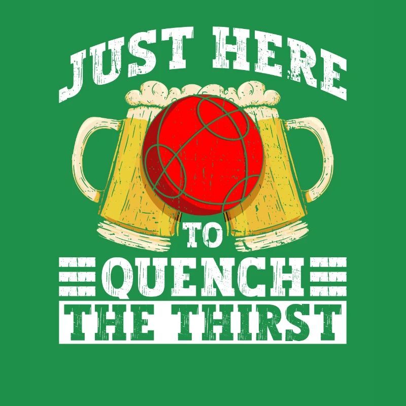 Only here to quench your thirst - bocce ball