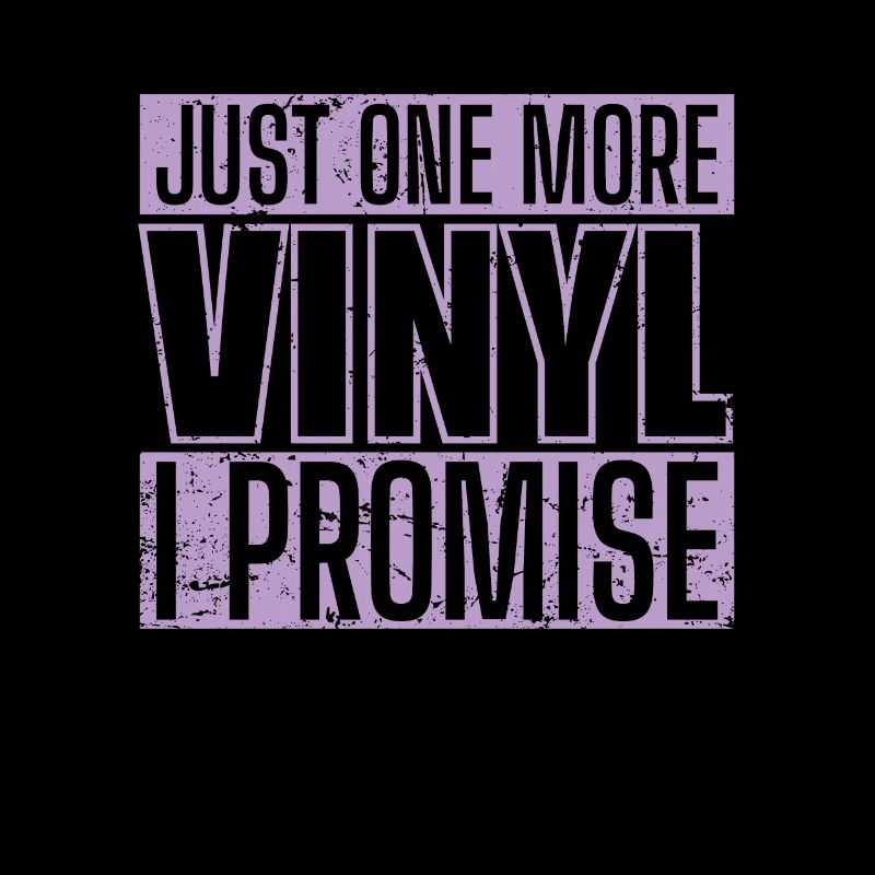Just One More Vinyl I Promise Record