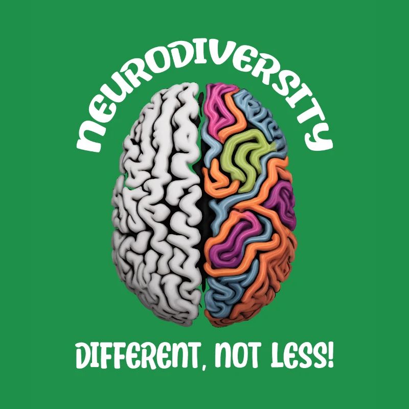"Different, Not Less" Neurodiversity