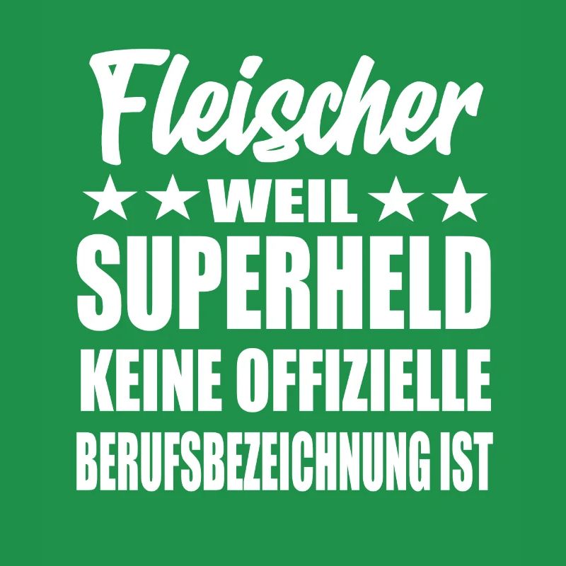 Fleischer Superheld Spruch