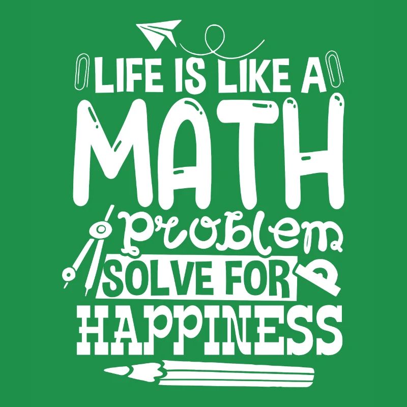Life Is Like A Math Problem