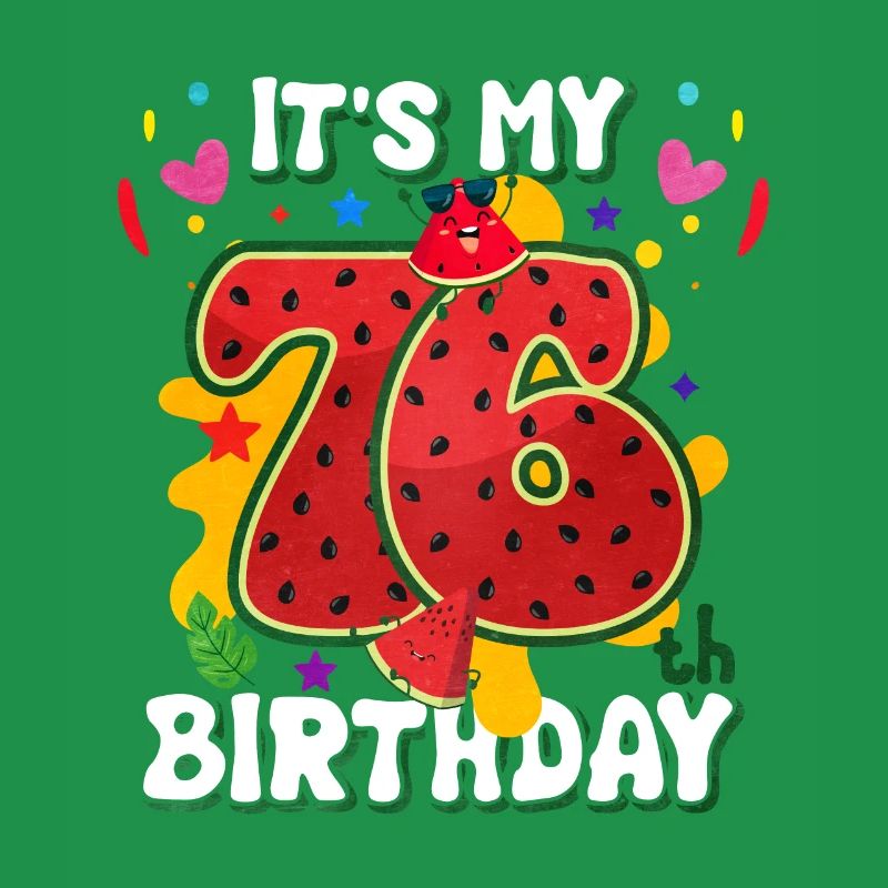 76e anniversaire Pastèque