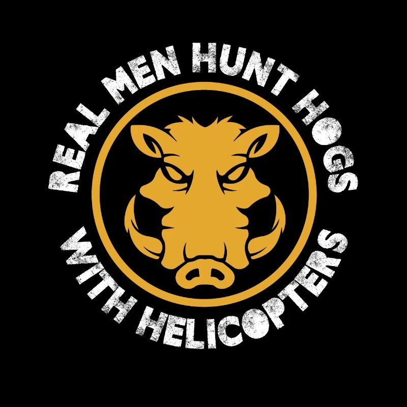 Real men hunt hogs with helicopters