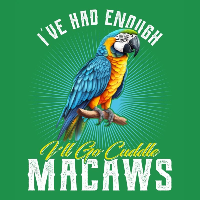 Ara Vogel I ́ve had enough I ́ll go Cuddle Macaws