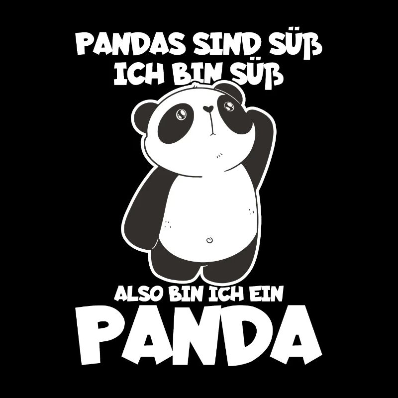 Pandas Sind Süß Ich Bin Süß Also Bin Ich Ein