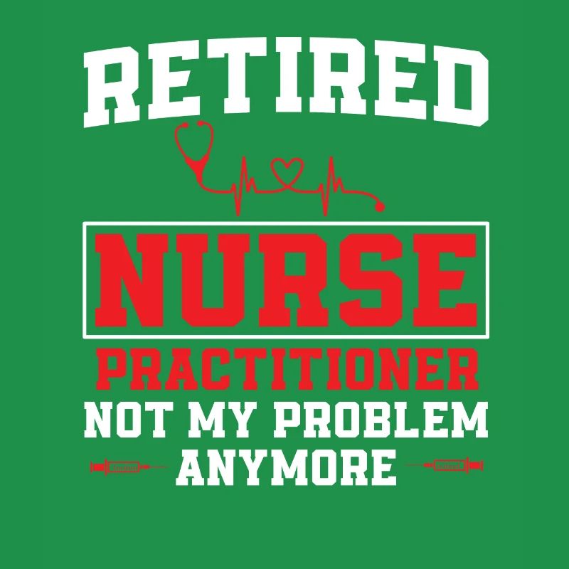 Funny Nurse Advanced Practice Nurse