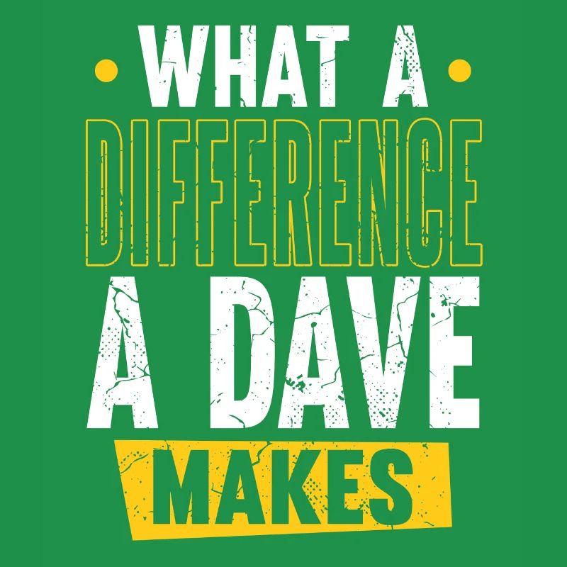 What A Difference A Dave Makes