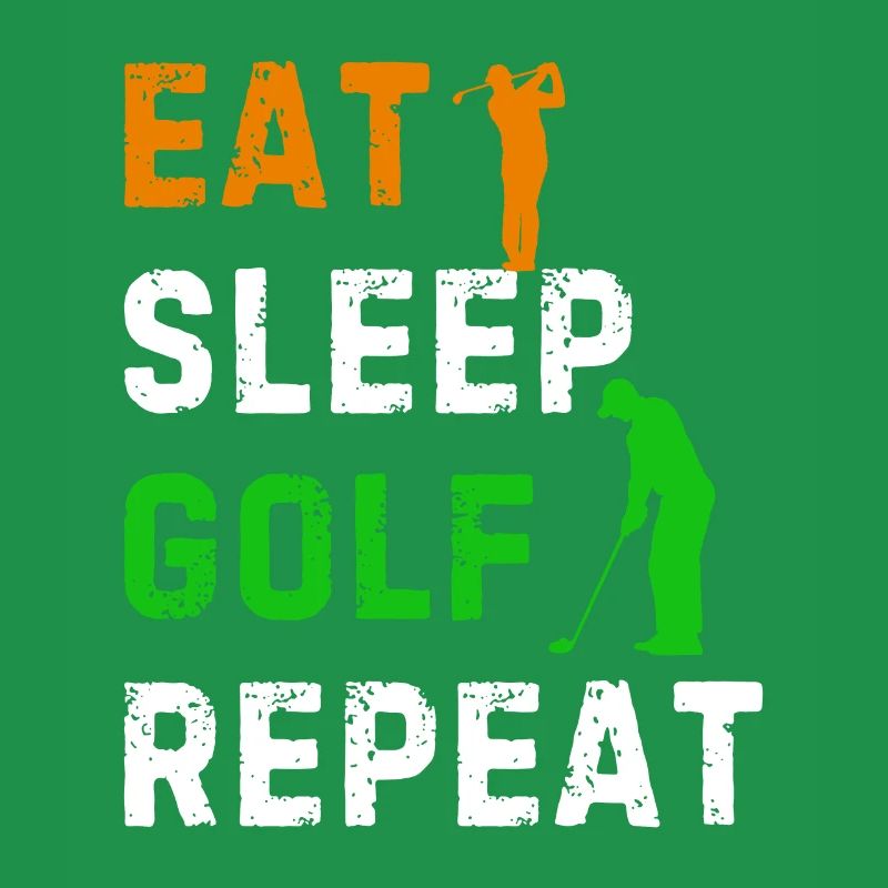 Golfing Golf Player Golfer - Eat Sleep Golf Repeat