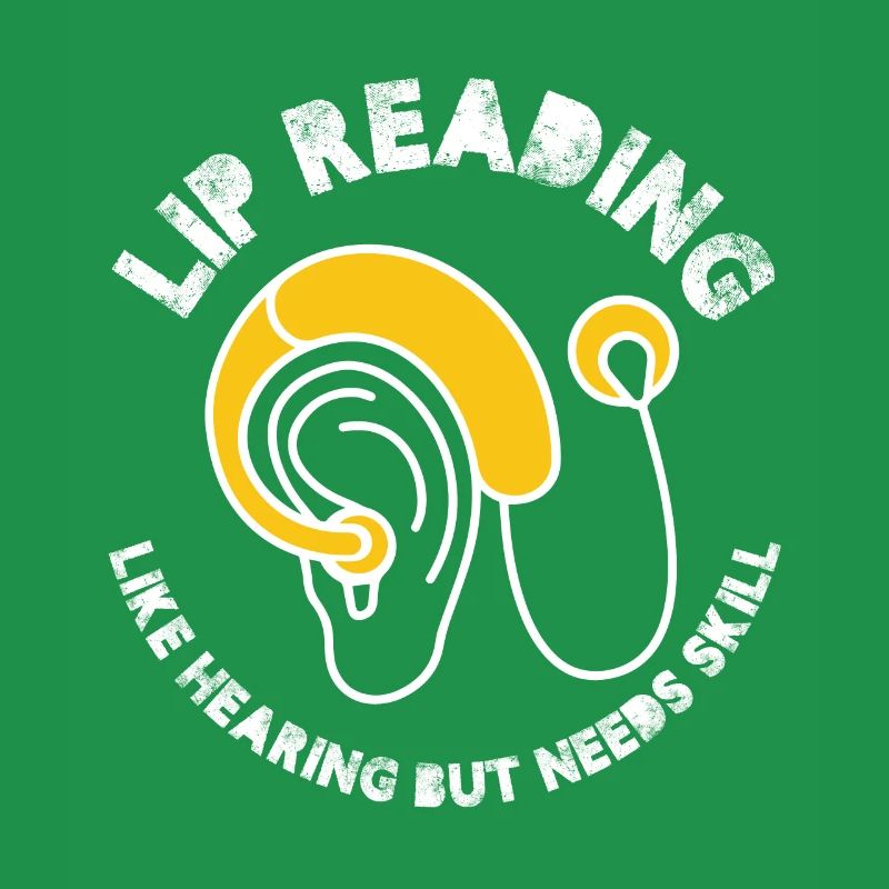 lip reading like hearing but needs skill Design