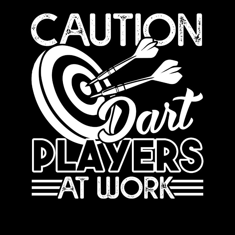 Darts Caution Darts Player At Work
