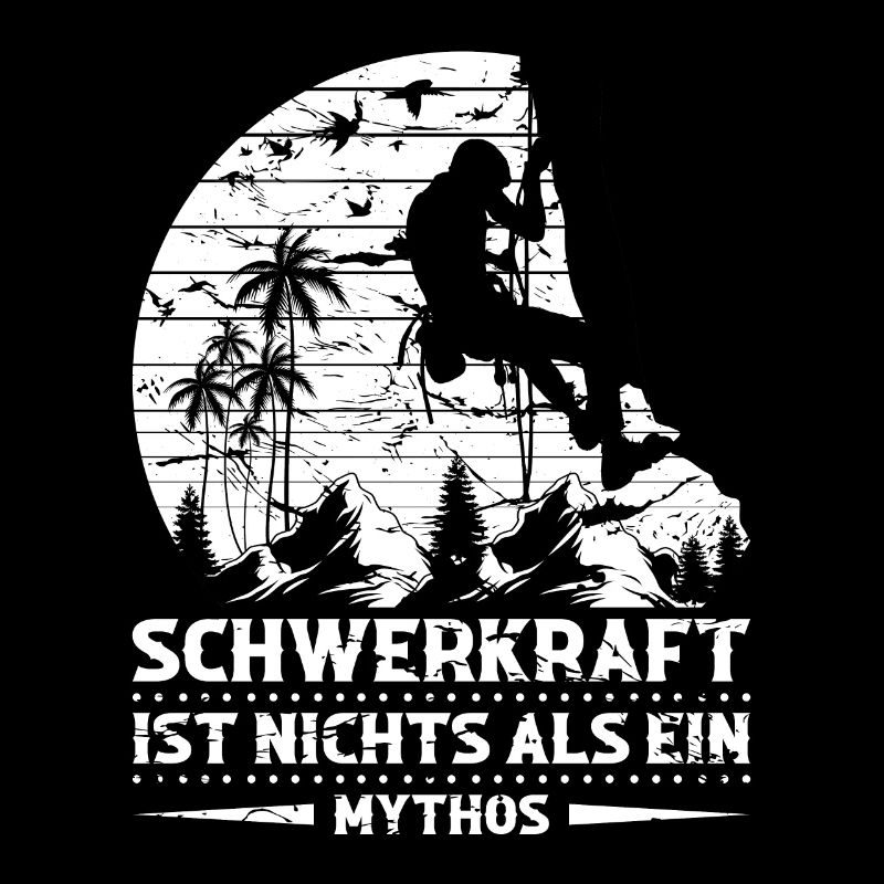 Klettern Humor Bouldern Boulderer Spruch Kletterer
