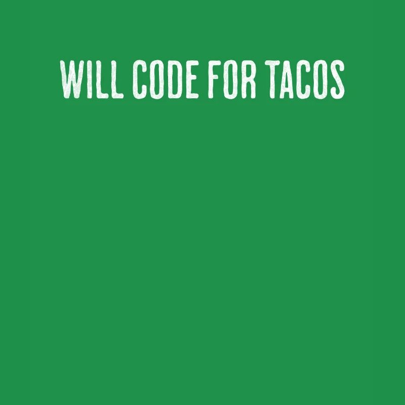 Will Code For Tacos - Conception d’ingénieur logiciel