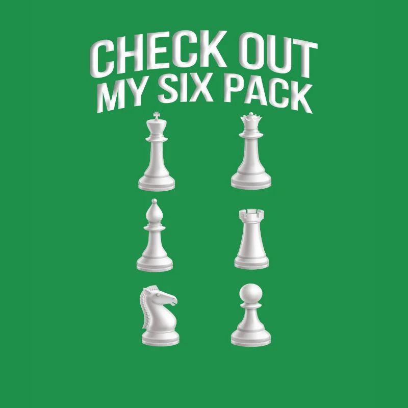 Check Out My Six Pack Funny Chess Player