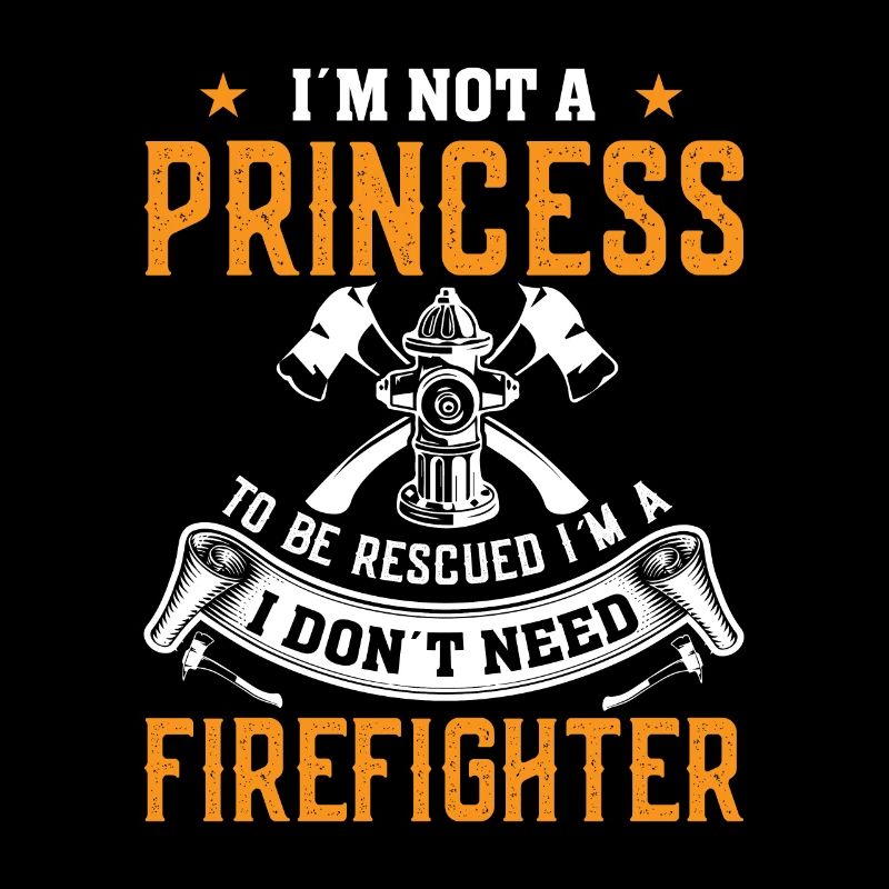 I'm not a princess I don't need to be rescued