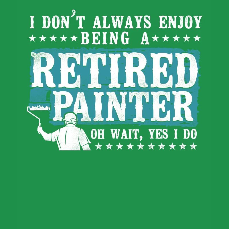 House Painter Decorator I Don't