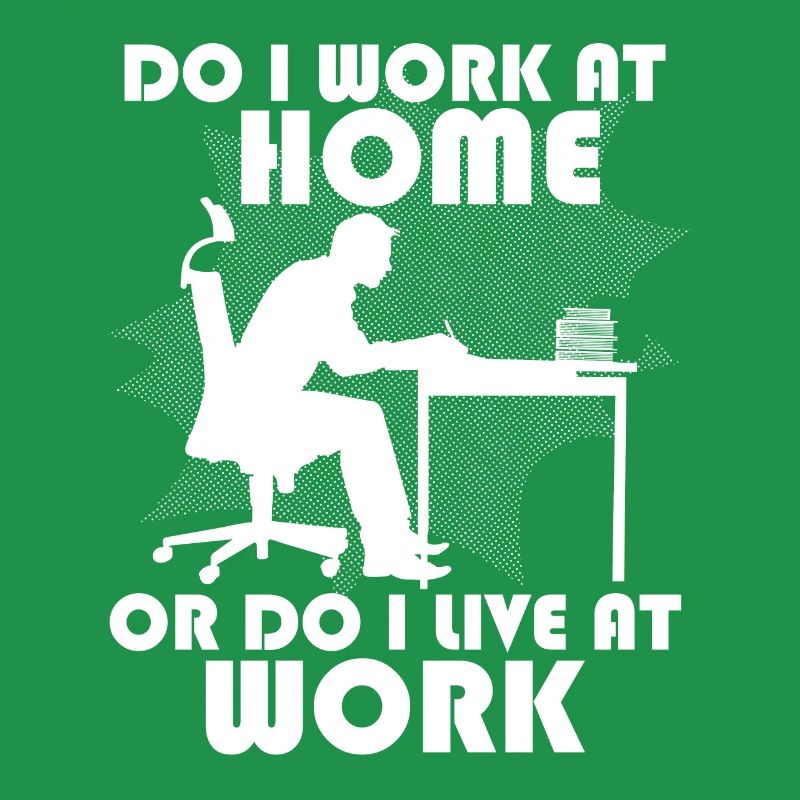 Arbeite Ich Zu Hause Oder Lebe Ich Bei Der Arbeit