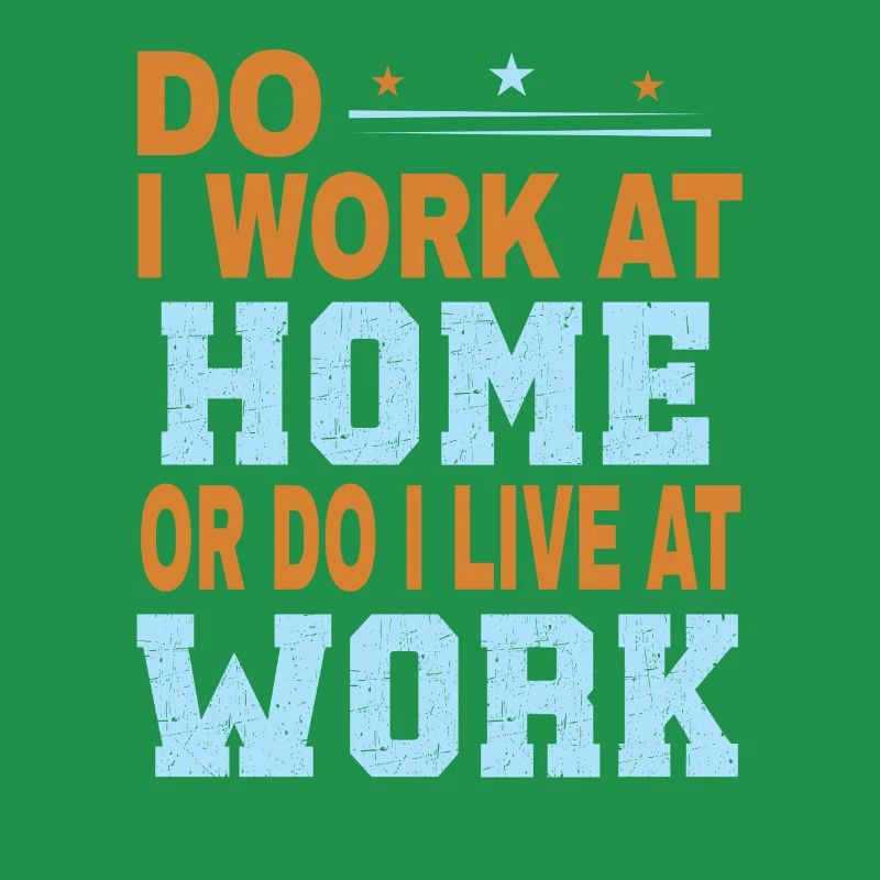 Arbeite Ich Zu Hause Oder Lebe Ich Bei Der Arbeit