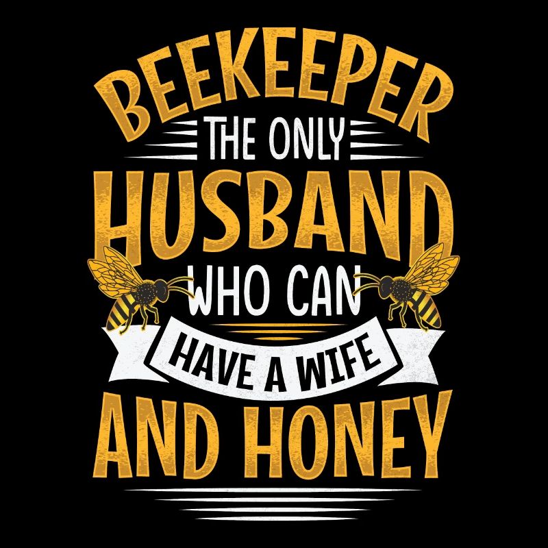 Funny Beekeeper Spruch - Gatte und Ehemann