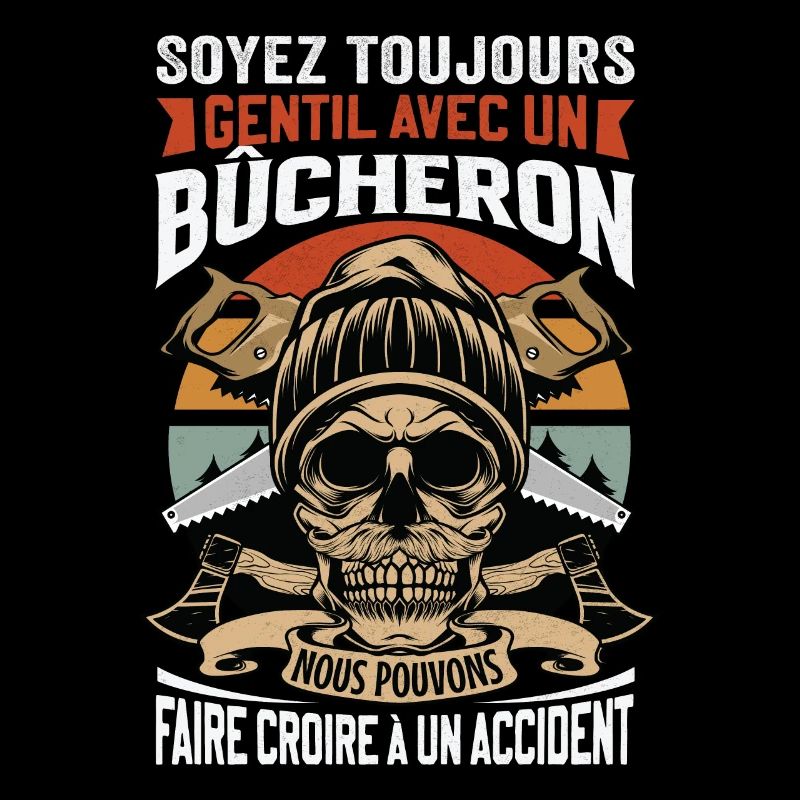 Dicton de bûcheron français - Bucheron