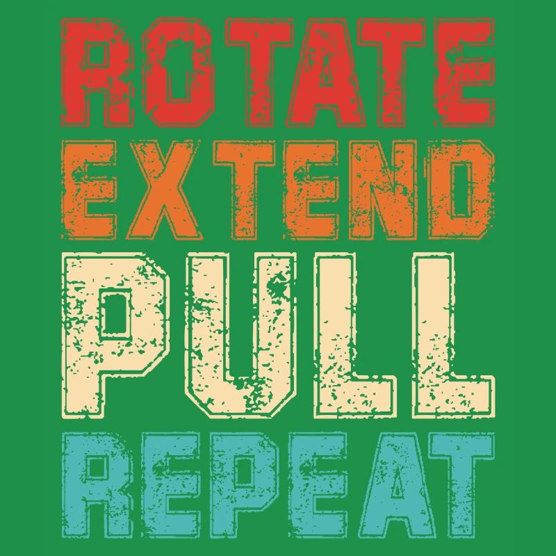 Rotate Extend Pull Repeat