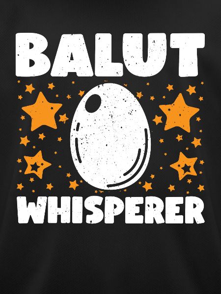 Balut Whisperer