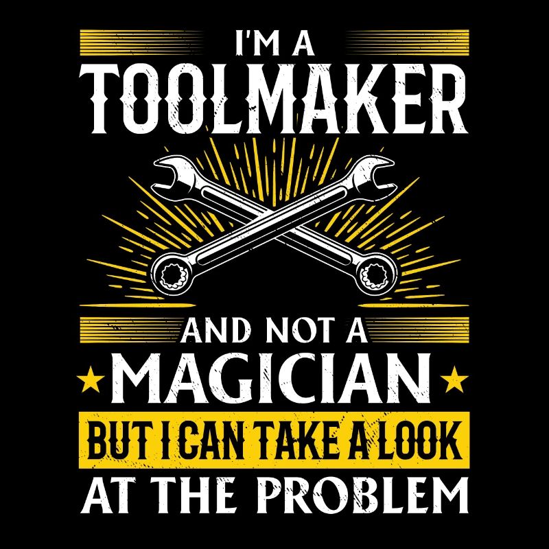 Tool Mechanic - Not a Magician, Just a Genius