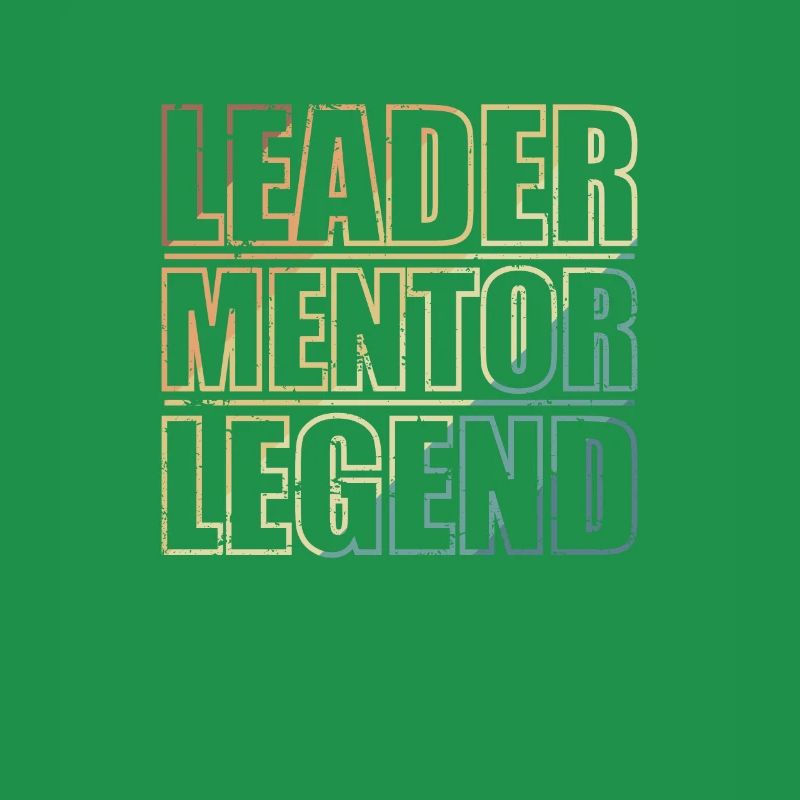 Leader, Mentor, Legend