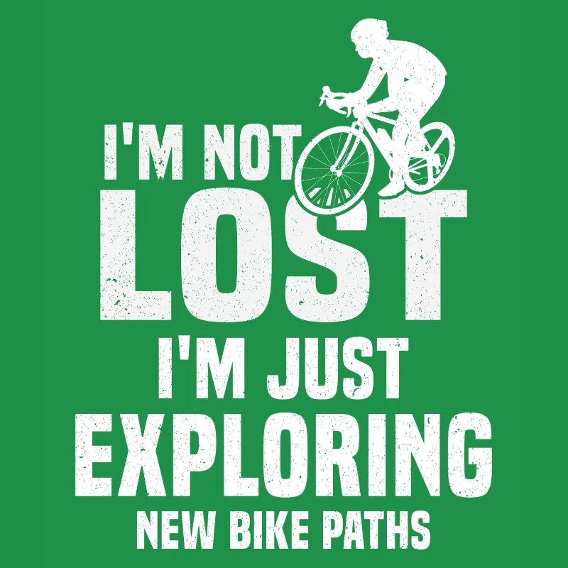 Je ne suis pas perdu, j’explore simplement de nouvelles pistes cyclables.