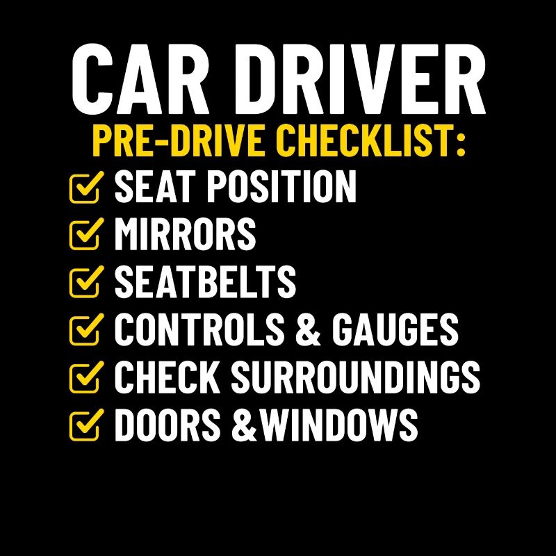 Car Driver Pre Drive Checklist Funny Driver