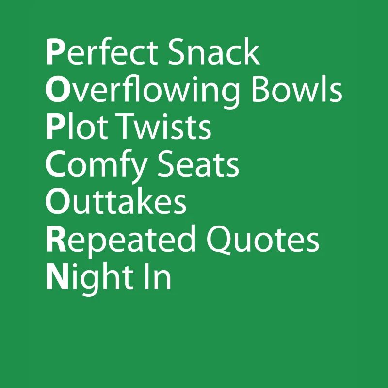 Popcorn Perfect Overflowing Plot Outtakes Quotes