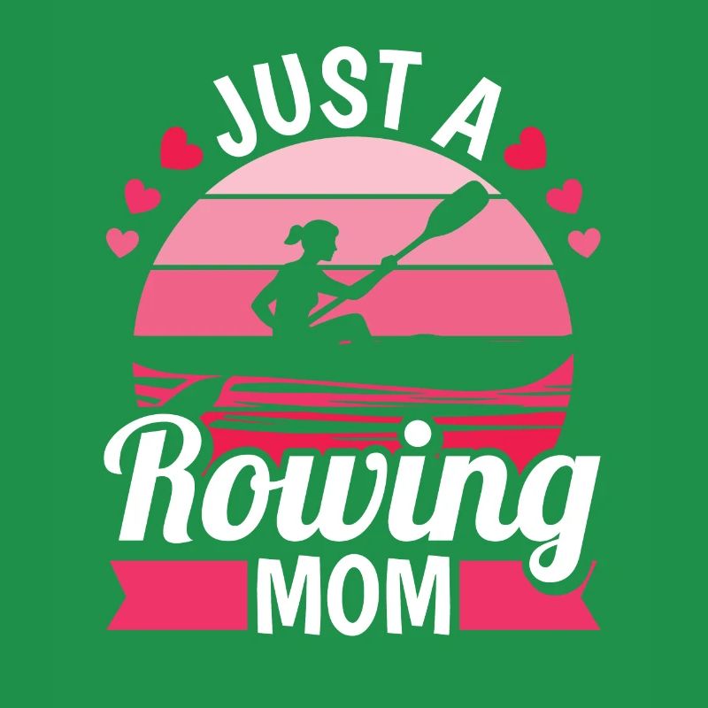 Rudern Ruderer Mutter Just A Rowing Mom
