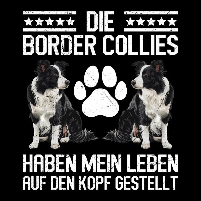BORDER COLLIES MY LIFE TURNED UPSIDE DOWN