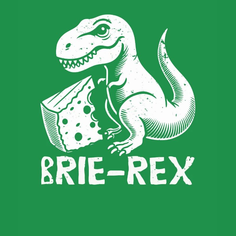 Brie cheese brie rex t-rex dinosaur cheese pun