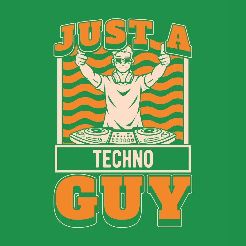 Techno Raver Just A Techno Guy