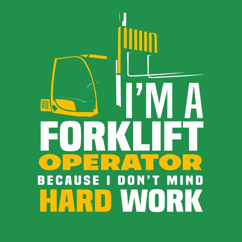Ich Bin Gabelstaplerfahrer Weil Ich Harte Arbeit