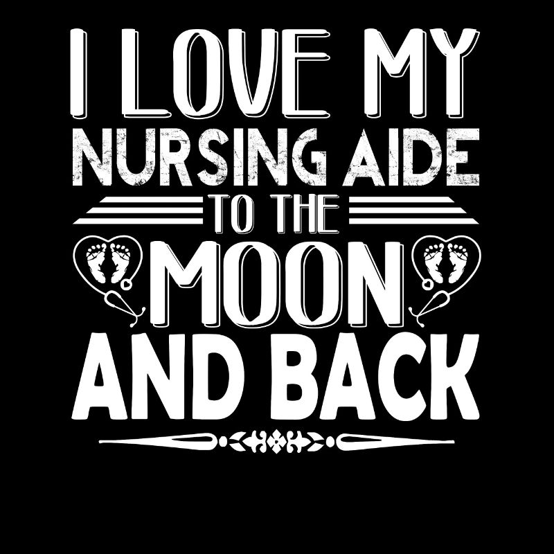 Nursing Aide I Love My Nursing Aide