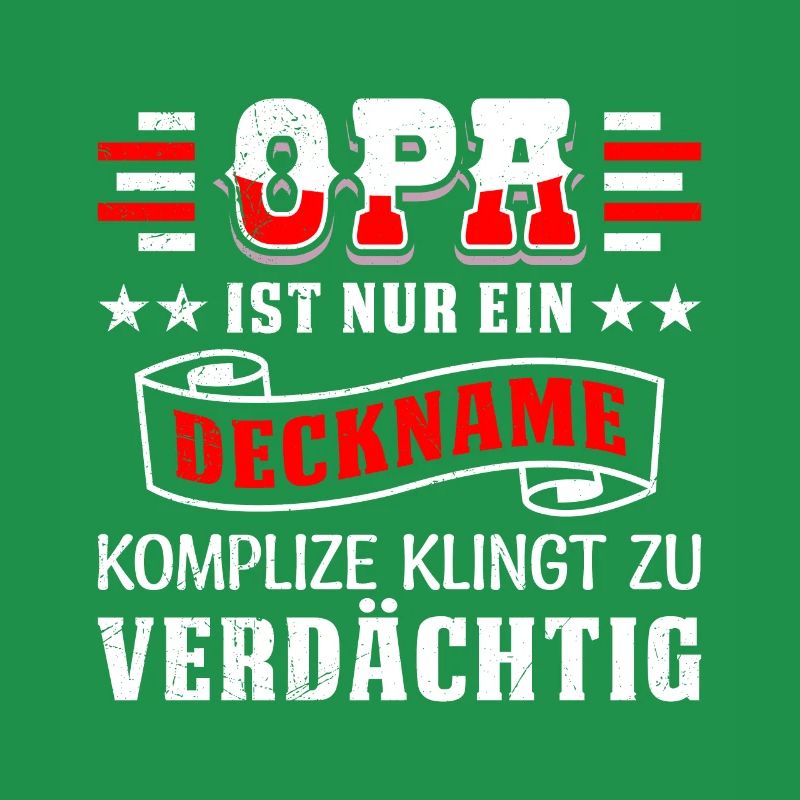 OPA IST EIN DECKNAME KOMPLIZE KLINGT VERDÄCHTIG