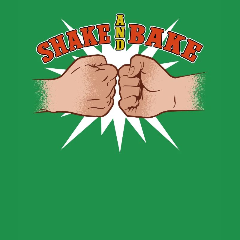 Shake And Bake Fist Thrust Fun Design