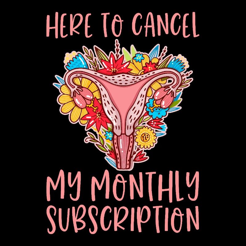 Here To Cancel My Monthly Subscription Uterus