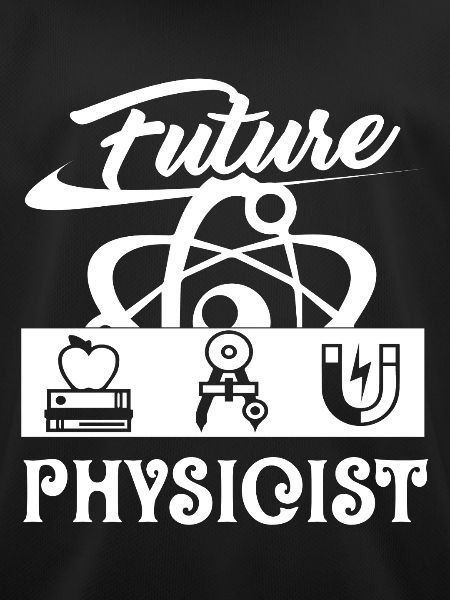 Physicist Future Physicist
