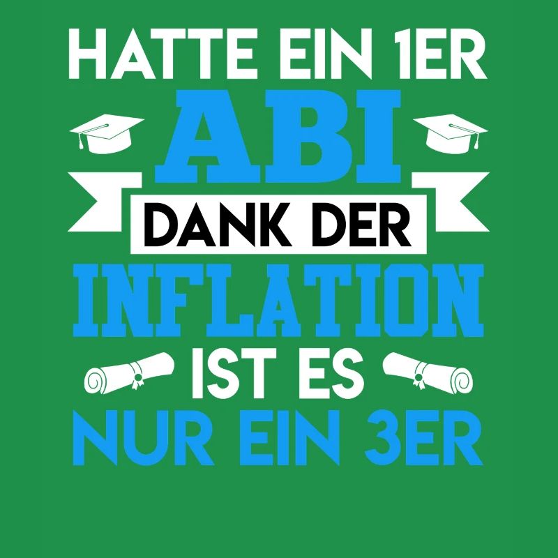 Abitur HATTE EIN 1ER ABI DANK DER INFLATION
