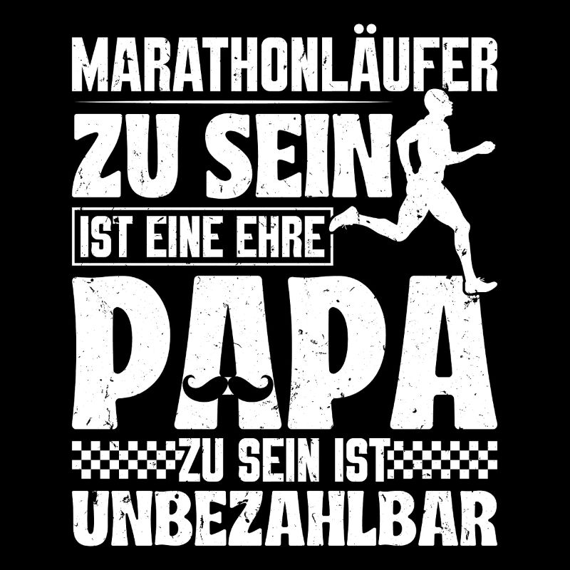 Papa MARATHON LÄUFER ZU SEIN EINE EHRE Lustiges