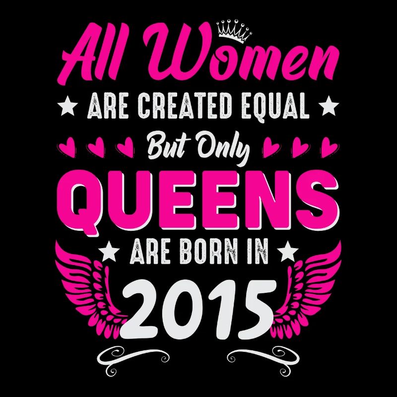 Queens born in 2015 10th birthday