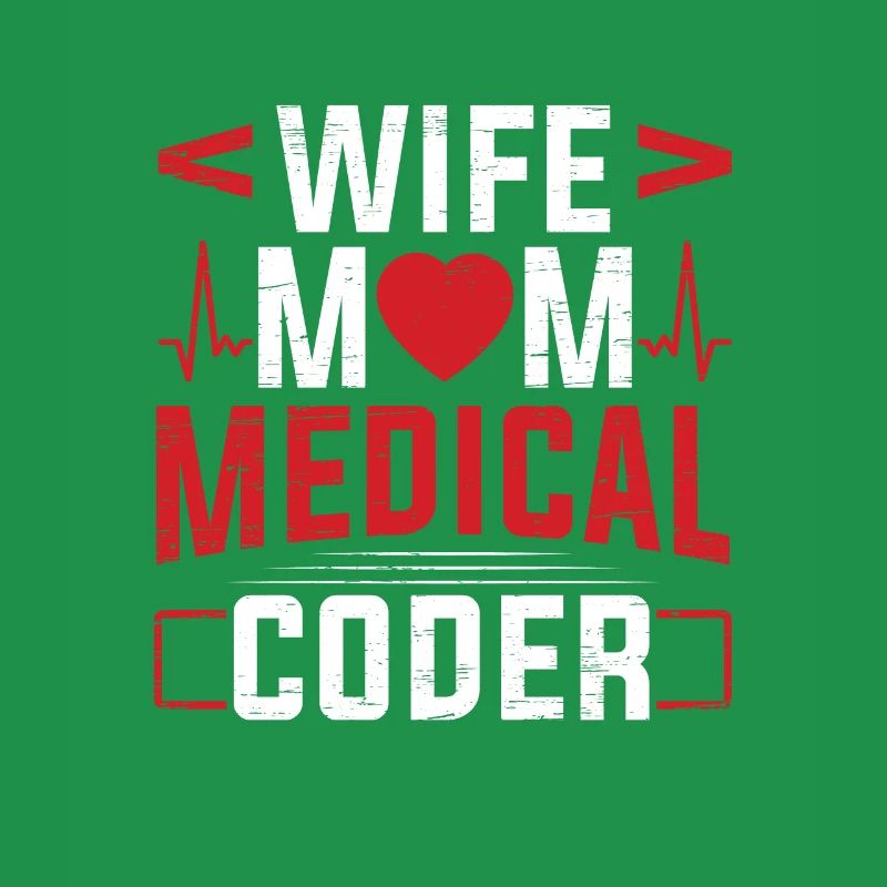 Medizinischer Biller Coding Krankenschwester Ehefrau Mama Medical Coder