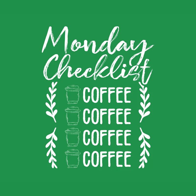 Kaffee Trinker Geschenke Montag Checkliste Kaffee