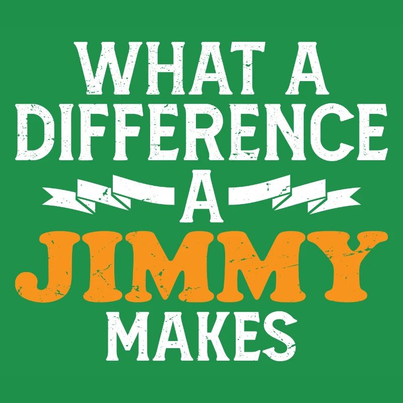 What A Difference A Jimmy Makes