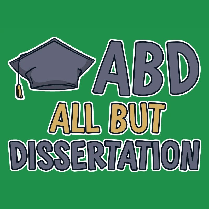 ABD All But Dissertation 2